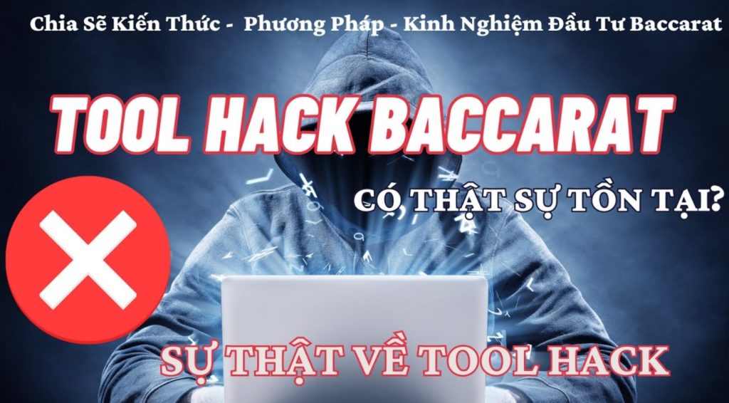 Hướng dẫn từ A đến Z phương pháp Hack Baccarat chuẩn năm 2025